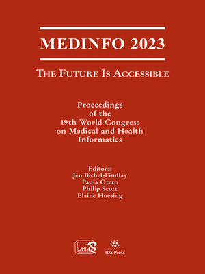 cover image of MEDINFO 2023 — the Future Is Accessible